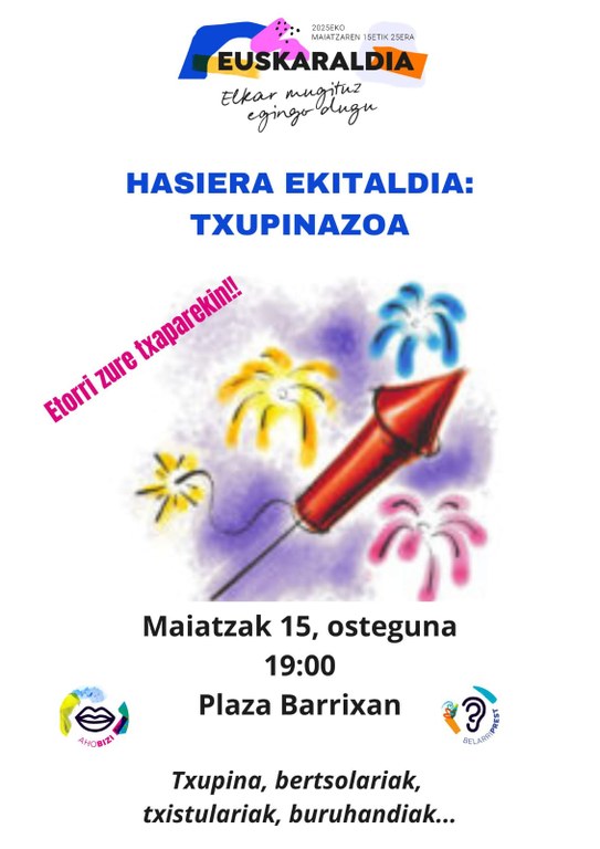 Euskaraldia: "Acto inaugural y chupinazo"