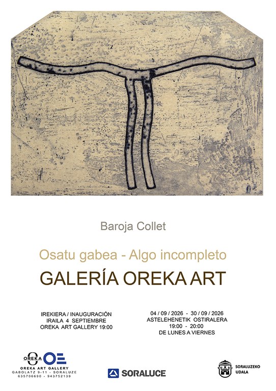 Exposición: Baroja Collet "Algo incompleto"