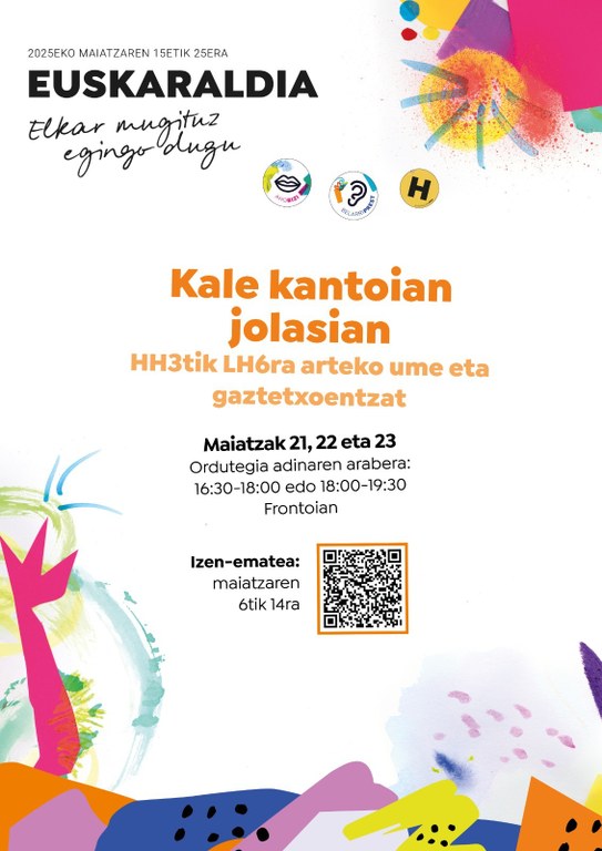 Euskaraldia: "Kale kantoian jolasian"