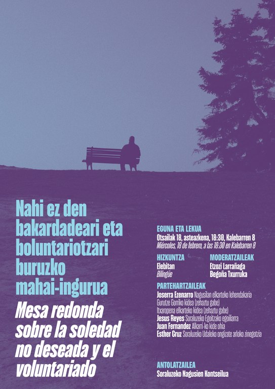 Mahai-ingurua: "Nahi ez den bakardadea eta boluntariotza"
