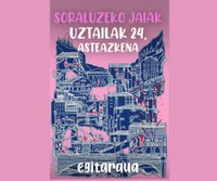 Jaiak iragartzeko bideo laburrak: uztailak 24, eguaztena