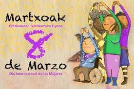 Emakumeen Nazioarteko Eguna Emakumeen Nazioarteko Eguna