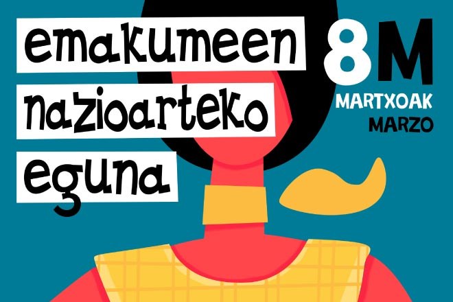Emakumeen Nazioarteko Eguna Emakumeen Nazioarteko Eguna