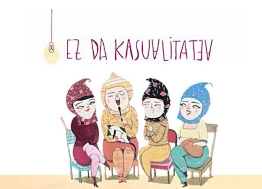 "Ez da kasualitatea" ikuskizuna "Ez da kasualitatea" ikuskizuna
