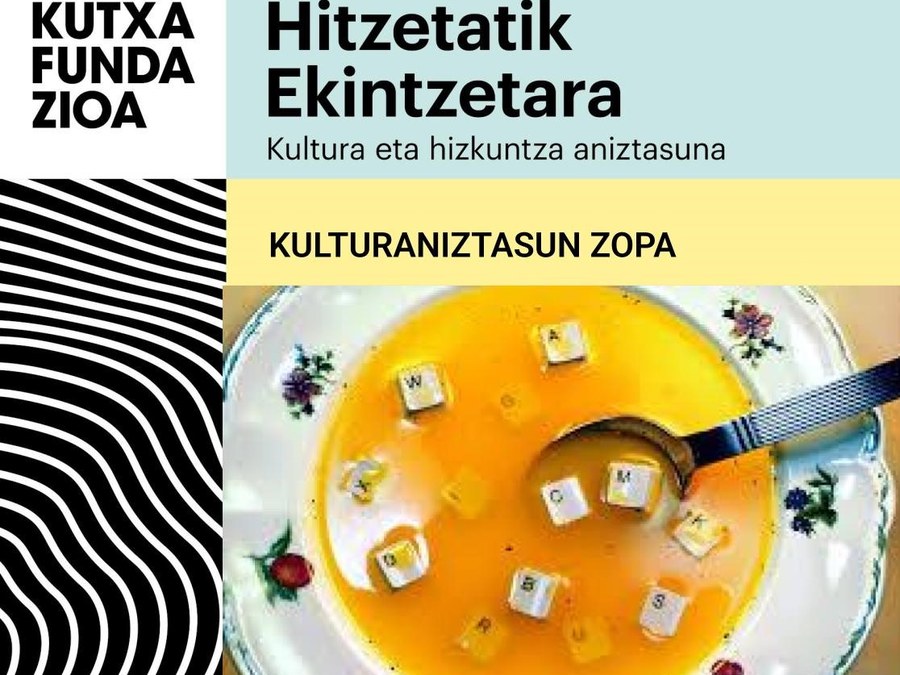 "Hitzetatik Ekintzetara" ekimenaren baitan, "Kulturaniztasun zopa" tailerra egingo da domeka honetan, ekainaren 8an