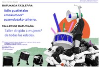 Soraluzeko Emakumeon* Ahalduntze Eskolaren udaberri-udako egitaraua amaitzear dago; batukada feminista tailerra izango da hurrengo ekintza