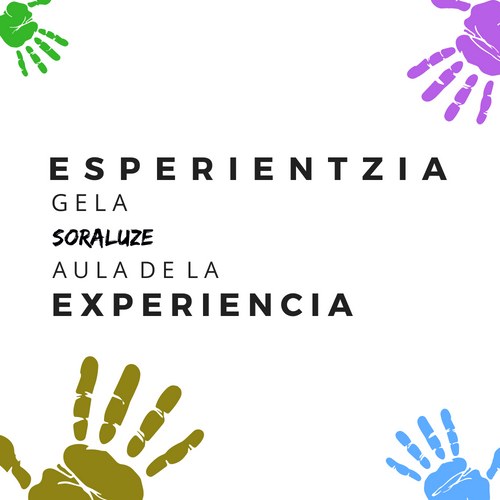 Soraluzeko Esperientzia Gela Soraluzeko Esperientzia Gela