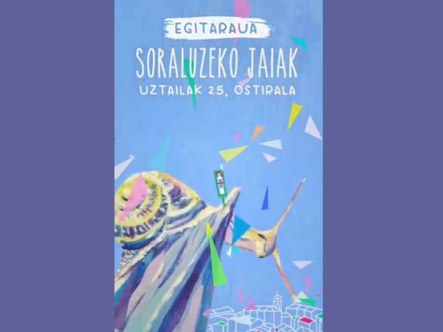 Soraluzeko jaietarako hainbat ohar eta jaiak iragartzeko bideo laburra: uztailak 25, barixakua